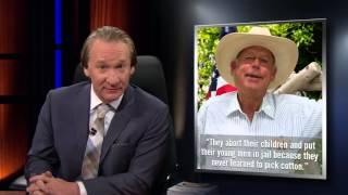 Real Time with Bill Maher: New Rule – “Real American” Heroes (HBO)