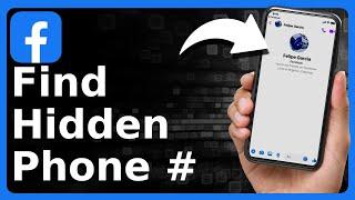 Find Facebook Hidden Phone Number!