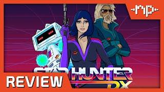Star Hunter DX Review - Noisy Pixel