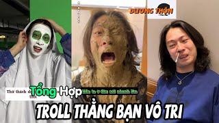 Troll Thằng Bạn Vô Tri Tập 14 | Thử Thách Troll Thằng Bạn Bằng Dấu Chân Em Bé (Dương Thộn)