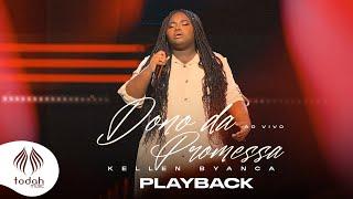 Kellen Byanca | Dono da Promessa [Playback com Letra]