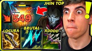 ¡EL INFIERNO EN LA TIERRA! ¡USO el *NUEVO JHIN TOP* que DA UN ASCO BRUTAL y NO ME ESPERO REACCION!