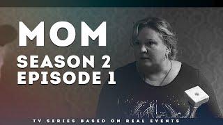 Series Mom season 2 episode 1. Drama based on real events in Ukraine! | OSNOVAFILM