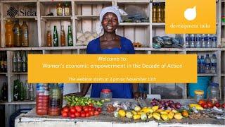 Development Talks - Women’s economic empowerment in the Decade of Action