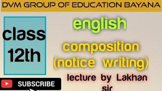 12th '' english'' composition (notice writing) RBSE board