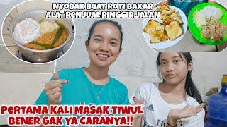 PERTAMA KALI MASAK TIWUL‼️BENER GAK YA CARANYA⁉️NYOBAK BUAT ROTI BAKAR ALA" PENJUAL PINGGIR JALAN‼️