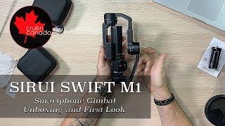 Sirui Swift M1 Gimbal Unboxing And First Look