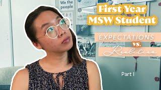 Expectations vs. Realities First Year of Grad School (Online MSW Program)