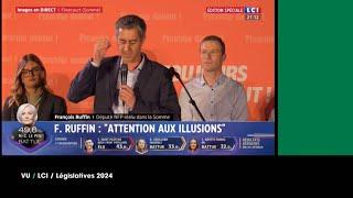 VU du 08/07/24 - Ruffin : "Une dernière chance pour la France"