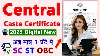 [2025] New Digital Central Caste Certificate Online Apply | Central Caste Certificate Online Apply