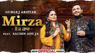 The Classics Live | Mirza (Official Video)| Gurlej Akhtar ft Sachin Ahuja | Latest Punjabi Song 2021