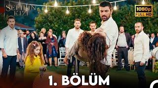 Sefirin Kızı 1. Bölüm (FULL HD)