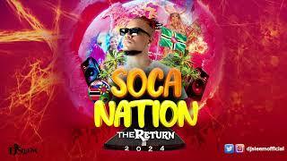 2024 Soca Mix...Patrice Roberts, Kes, Voice, Farmer Nappy, Nailah Blackman, Mical Teja By DJ Sleem