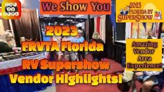 Amazing Vendor Area Experience At The 2023 FRVTA Florida RV Supershow!