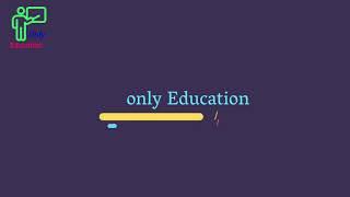 Only Education