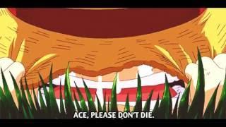 One Piece-Cry Baby (Luffy and Ace tribute)