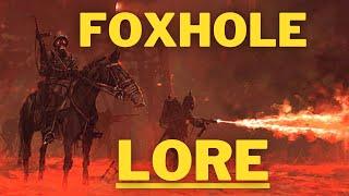 Foxhole Lore & History Explained