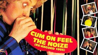 Slade - Cum On Feel the Noize (Re-recorded 1985) [Official Audio]