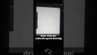 draw with me | speed drawing todoroki(my hero academy) on ipad | procreate #001