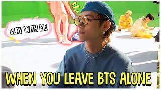 When You Leave BTS Alone For A Sec