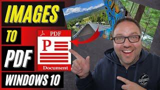 How to Convert Images to PDF | Free | Windows 10