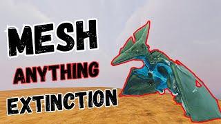 HOW TO MESH ANYTHING ON EXTINCTION │ Ark Survival Ascended