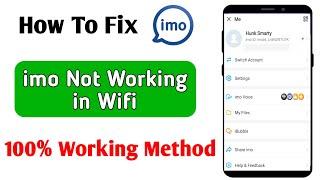 imo not working in wifi | imo nahi chal raha hai | imo not open problem