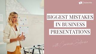 Biggest mistakes in business presentations