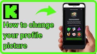 Kick streaming app - How to change your profile picture?
