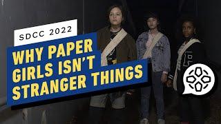 Why Paper Girls Isn't Stranger Things | Comic Con 2022