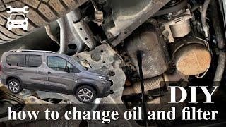 HOW TO CHANGE OIL and FILTER Peugeot Rifter/Citroen Berlingo/Opel Combo/Toyota Proace City Verso/Fia