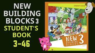 New Building Blocks 3 Student's Book 3-46