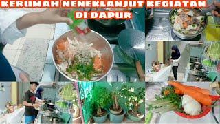 Kerumah nenek lanjut kegiatan di dapur