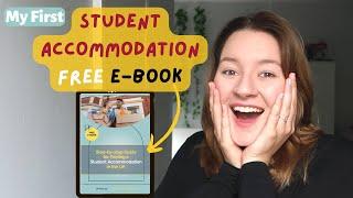 Get your free copy of the Student Accommodation E-Book! Step-by-Step Guide