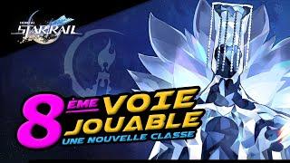 La 8ème voie jouable : une futur classe arrive ! -  Honkai Star Rail : Live FR -  French