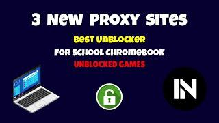 New Fresh Working Unblocker Links | Best Proxies for School Chromebook 2025