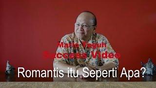 Romantis Itu Seperti Apa? - Mario Teguh Love & Relationship