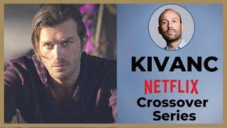 Kivanc Tatlitug  Netflix Crossover Series  English  2021