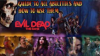 EVIL DEAD THE GAME | ALL ABILITIES ACTIVE SKILLS BEST SURVIVORS  BEGINNERS GUIDE HELP GET MORE WINS