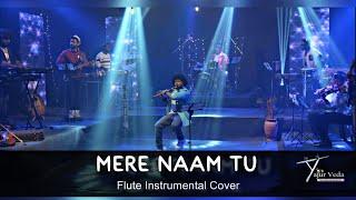 ZERO: Mera Naam Tu Instrumental Cover Teaser by Yajurveda The Instrumental Band Vishal Gendle Flute