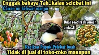 Cairan Ini terlalu bagus untuk di jadikan pupuk pelebat buah paling Ampuh