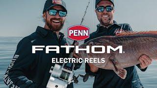 PENN Fathom Electric Reels