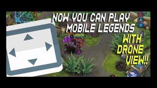 How to play Mobile Legends with DRONE VIEW!! || Tutorial