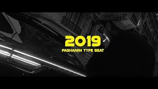 Pashanim Type Beat - 2019 "2022" (prod. by pytoz)