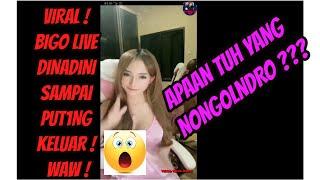 VIRAL ! BIGO LIVE DINADINI SAMPAI PUT1NG KELU4R ! WAW !