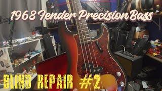1968 Fender Precision Bass! Blind Repair #2