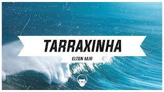  [Tarraxinha] - Elton Mjr - Toque Malandro [Instrumental]