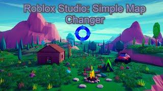 Roblox studio Scripting Tutorials: SIMPLE MAP CHANGER (AND LOBBY)