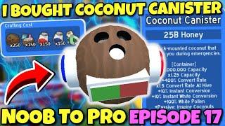 I BOUGHT COCONUT CANISTER - Bee Swarm Simulator NOOB to PRO Episode 17