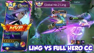 TOP GLOBAL LING VS FULL HERO CC! HARD GAME LING IN SOLO RANKED! - MOBILE LEGENDS